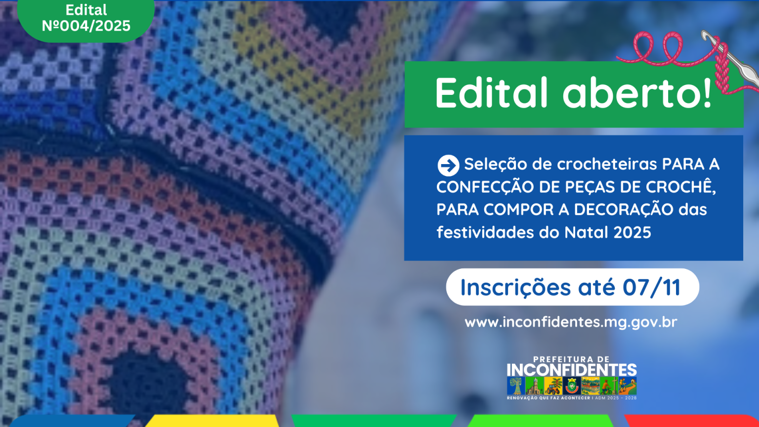 Edital Aberto: Seleção de Crocheteiras para o Natal 2025