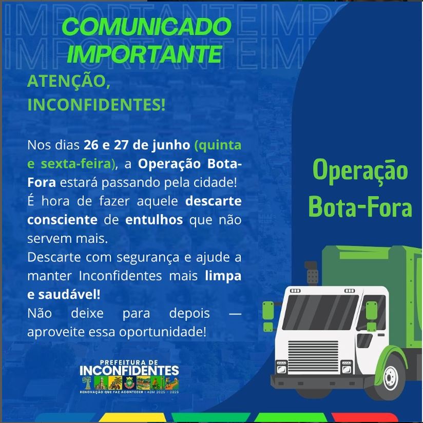 Prefeitura de Inconfidentes realiza Operação Bota-Fora nos dias 26 e 27 de junho