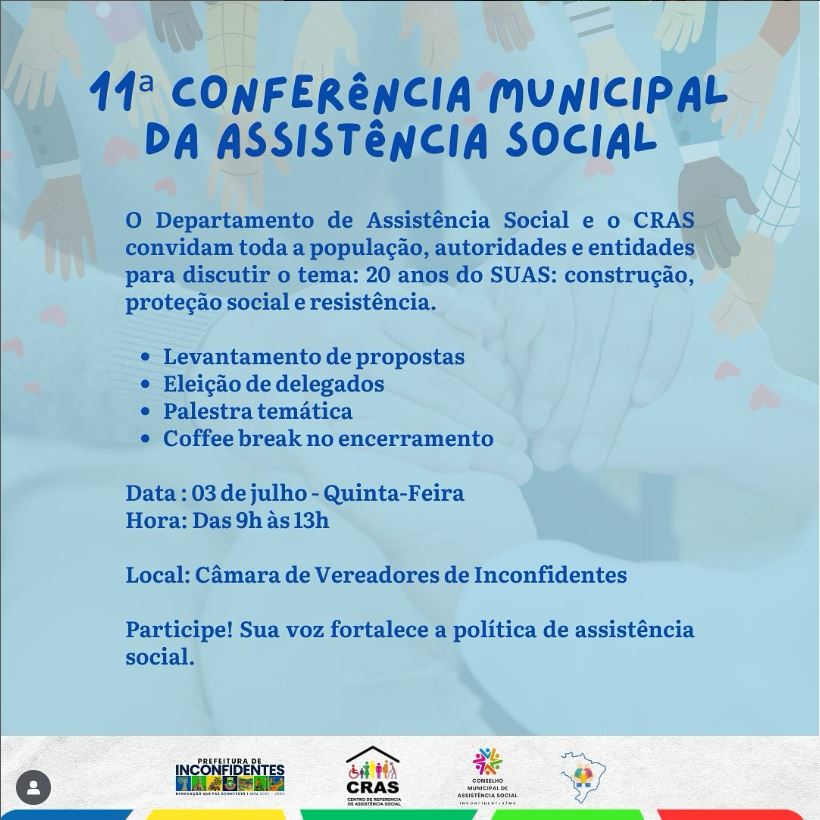 Inconfidentes realiza 11ª Conferência Municipal da Assistência Social